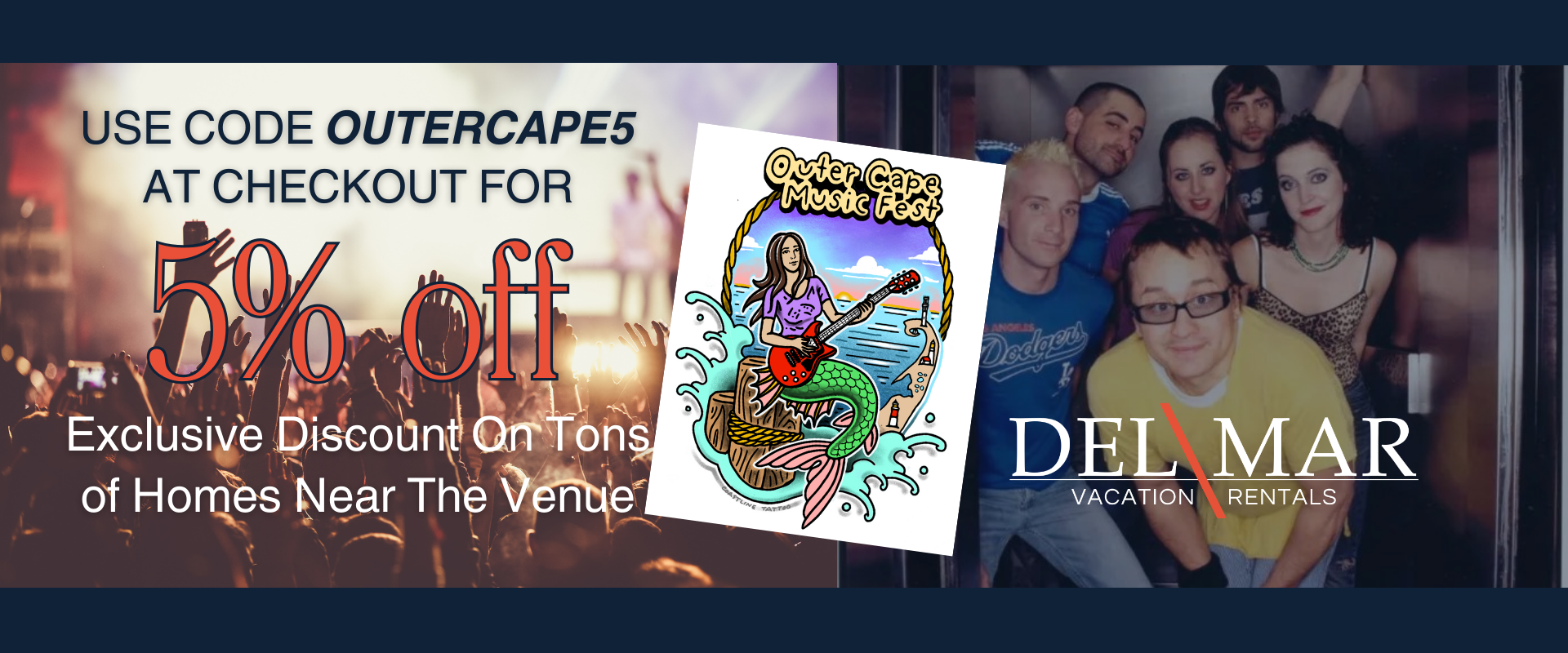 Outer Cape Music & Del Mar Vacations